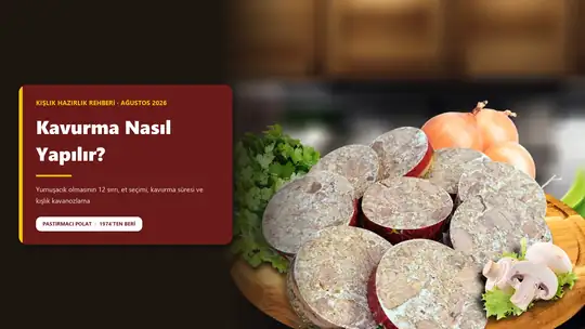Kavurma Nasıl Yapılır? Yumuşacık Kışlık Kavurmanın Püf Noktaları