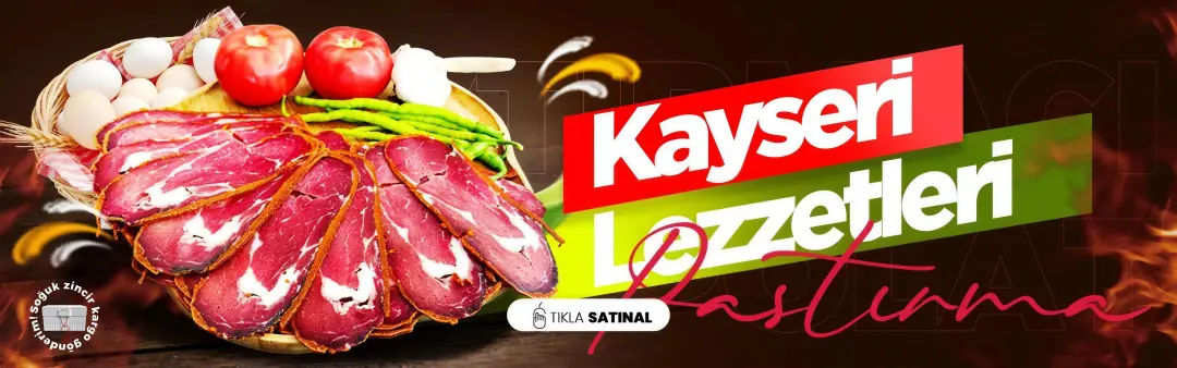 Kayseri lezzetleri: pastırma